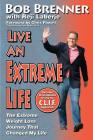 Live an Extreme Life: Losing the Weight and Gaining My Purpose Cover Image