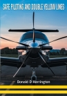 Safe Piloting and Double Yellow Lines By Donald D. Harrington Cover Image