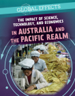 The Impact of Science, Technology, and Economics in Australia and the Pacific Realm By J. M. Klein Cover Image