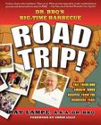 Dr. BBQ's Big-Time Barbecue Road Trip! By Ray Lampe, Dave Dewitt (Introduction by) Cover Image