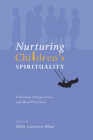 Nurturing Children's Spirituality By Holly Allen (Editor) Cover Image
