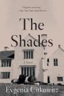 The Shades: A Novel Cover Image