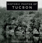 Historic Photos of Tucson Cover Image