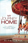 My Journey Home By Rita Carr Cover Image