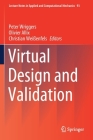 Virtual Design and Validation (Lecture Notes in Applied and Computational Mechanics #93) By Peter Wriggers (Editor), Olivier Allix (Editor), Christian Weißenfels (Editor) Cover Image