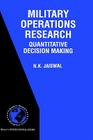 Military Operations Research: Quantitative Decision Making Cover Image
