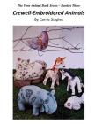The Yarn Animal Book Series: Crewell-Embroidered Animals By Carrie Staples (Illustrator), Carrie Staples Cover Image