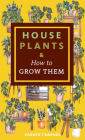 Houseplants & How to Grow Them Cover Image