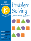 DK Workbooks: Problem Solving, Kindergarten: Learn and Explore By DK Cover Image