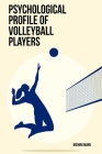 Psychological profile of volleyball players Cover Image