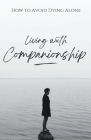 Living With Companionship Cover Image