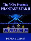 The VGA Presents: Phantasy Star II Cover Image