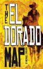 The El Dorado Map (Middle-Grade Novels) Cover Image