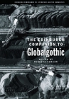 The Edinburgh Companion to Globalgothic By Rebecca Duncan (Editor) Cover Image