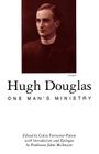 Hugh Douglas: One Man's Ministry Cover Image