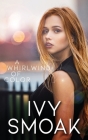 A Whirlwind of Color (Hunted #7) By Ivy Smoak Cover Image