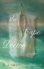 The Cape Doctor By E. J. Levy Cover Image