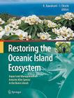 Restoring the Oceanic Island Ecosystem: Impact and Management of Invasive Alien Species in the Bonin Islands By Isamu Okochi (Editor), Kazuto Kawakami (Editor) Cover Image