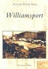 Williamsport (Postcard History) By Thad Stephen Meckley Cover Image