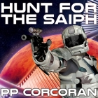 Hunt for the Saiph Lib/E By Pp Corcoran, Eric Michael Summerer (Read by) Cover Image