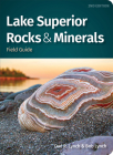 Lake Superior Rocks & Minerals Field Guide (Rocks & Minerals Identification Guides) Cover Image