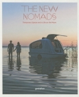 The New Nomads: Temporary Spaces and a Life on the Move Cover Image