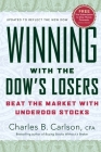 Winning with the Dow's Losers: Beat the Market with Underdog Stocks By Charles B. Carlson Cover Image