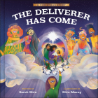 The Deliverer Has Come: A Christmas Story By Sarah Shin, Shin Maeng (Illustrator) Cover Image