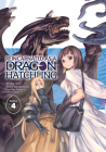 Reincarnated as a Dragon Hatchling (Manga) Vol. 4 Cover Image