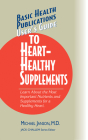 User's Guide to Heart-Healthy Supplements (Basic Health Publications User's Guide) Cover Image