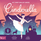 Cinderella: My First Ballet Book Cover Image