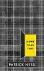 More Than This By Patrick Ness Cover Image