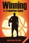 Winning the Transition Game: Lessons from the Trenches Cover Image