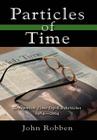 Particles of Time: Greenwich Time Op-Ed Articles 1984-2004 Cover Image