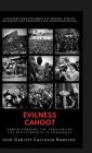 Evilness Cahoot.: Understanding the survival of the dictatorship in Venezuela. By José Gabriel Carrasco Ramírez Cover Image