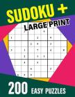 Sudoku Large Print: 200 Easy Puzzles By One Puzzle Cover Image