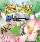 Andy the Ant: Have Bees Will Travel By Nancy Blackwell, Charles Ettinger (Illustrator) Cover Image
