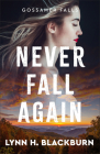 Never Fall Again By Lynn H. Blackburn Cover Image