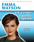 Emma Watson: Un Gender Equality Speech By Rebecca Sjonger Cover Image