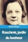 Kaschmir, jardin du bonheur Cover Image