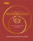 The Essential Book of Numerology: Empower Your Life with Numbers (Elements) By Sahar Huneidi-Palmer Cover Image