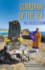 Guardian of the Sea: Jizo in Hawaii (Latitude 20 Books) By John R. K. Clark Cover Image