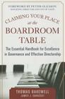 Claiming Your Place at the Boardroom Table: The Essential Handbook for Excellence in Governance and Effective Directorship By Thomas Bakewell, James Darazsdi Cover Image