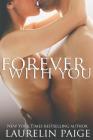Forever with You (Fixed #3) By Laurelin Paige Cover Image