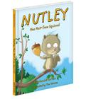 Nutley, the Nut-Free Squirrel By Stephanie Sorkin, Tim Warren (Illustrator) Cover Image