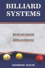 Billiard Systems: Every Player Should Know By Dominic Baum Cover Image