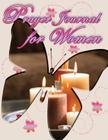Prayer Journal for Women By Speedy Publishing LLC Cover Image