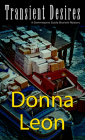 Transient Desires (Commissario Guido Brunetti Mystery #30) By Donna Leon Cover Image