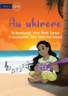 My Ukulele - Au ukirere (Te Kiribati) By Ruiti Tumoa, Jovan Carl Segura (Illustrator) Cover Image