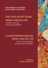 The Catalan Art Song: Signat l'amic del cor: a song cycle by Nicolas Gutierrez By Patricia Caicedo, Carles Duarte, Nicolas Gutierrez Cover Image